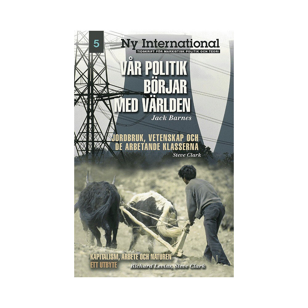 Jack Barnes Vår politik börjar med världen (häftad)