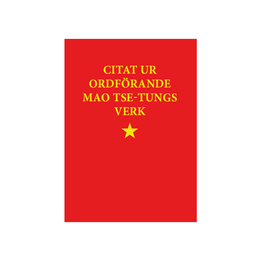 Mao Zedong Citat ur ordförande Mao Tse-tungs verk (häftad)