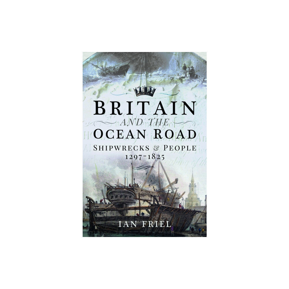 Pen & Sword Books Ltd Britain and the Ocean Road (häftad, eng)