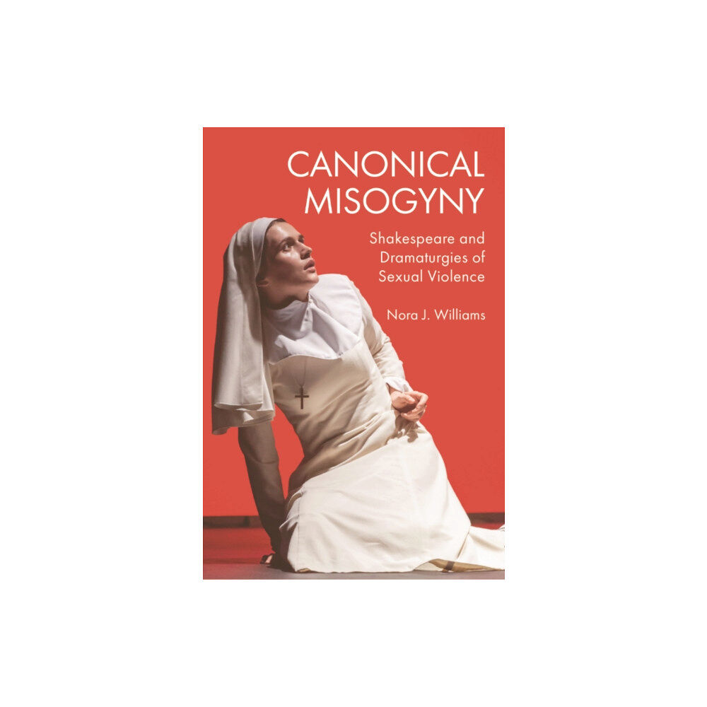Edinburgh university press Canonical Misogyny (inbunden, eng)