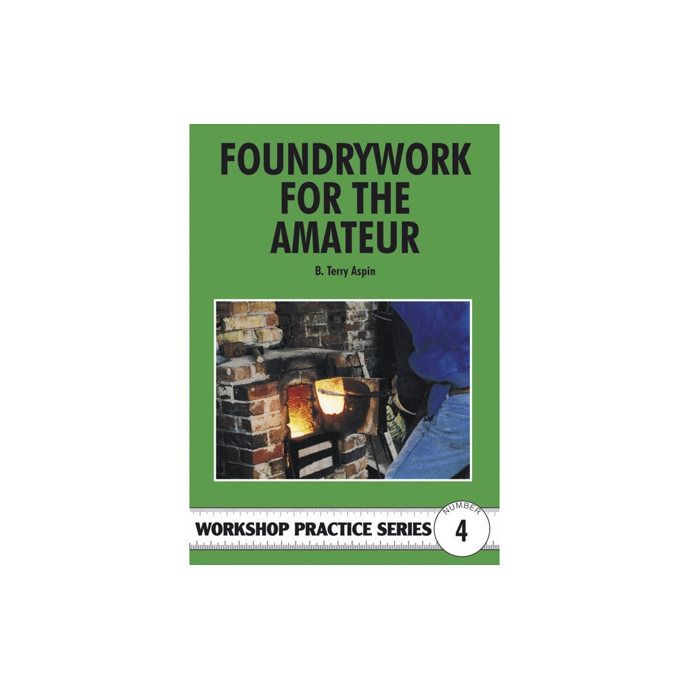 Fox Chapel Publishers International Foundrywork for the Amateur (häftad, eng)