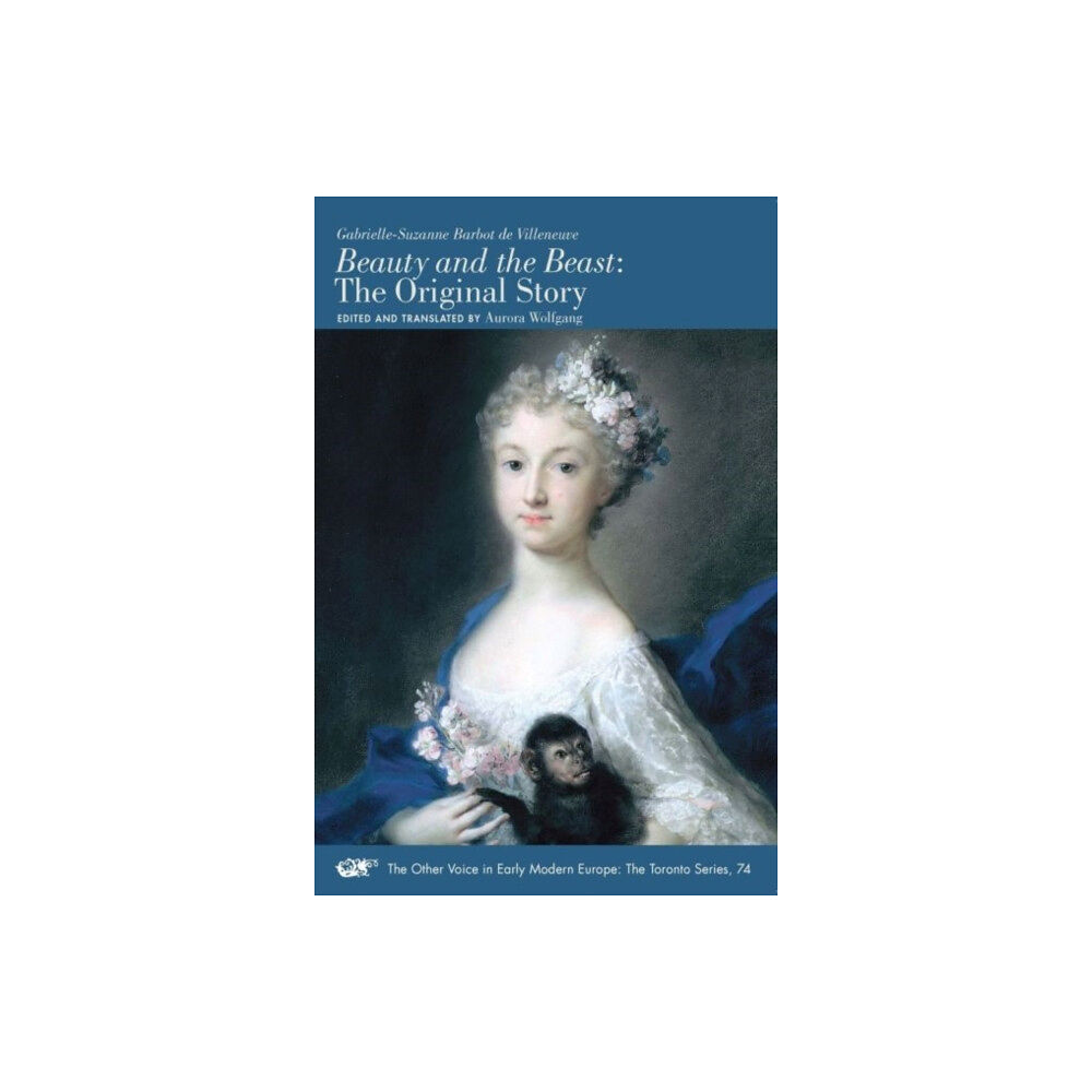 Arizona Center for Medieval & Renaissance Studies, Beauty and the Beast – The Original Story (häftad, eng)