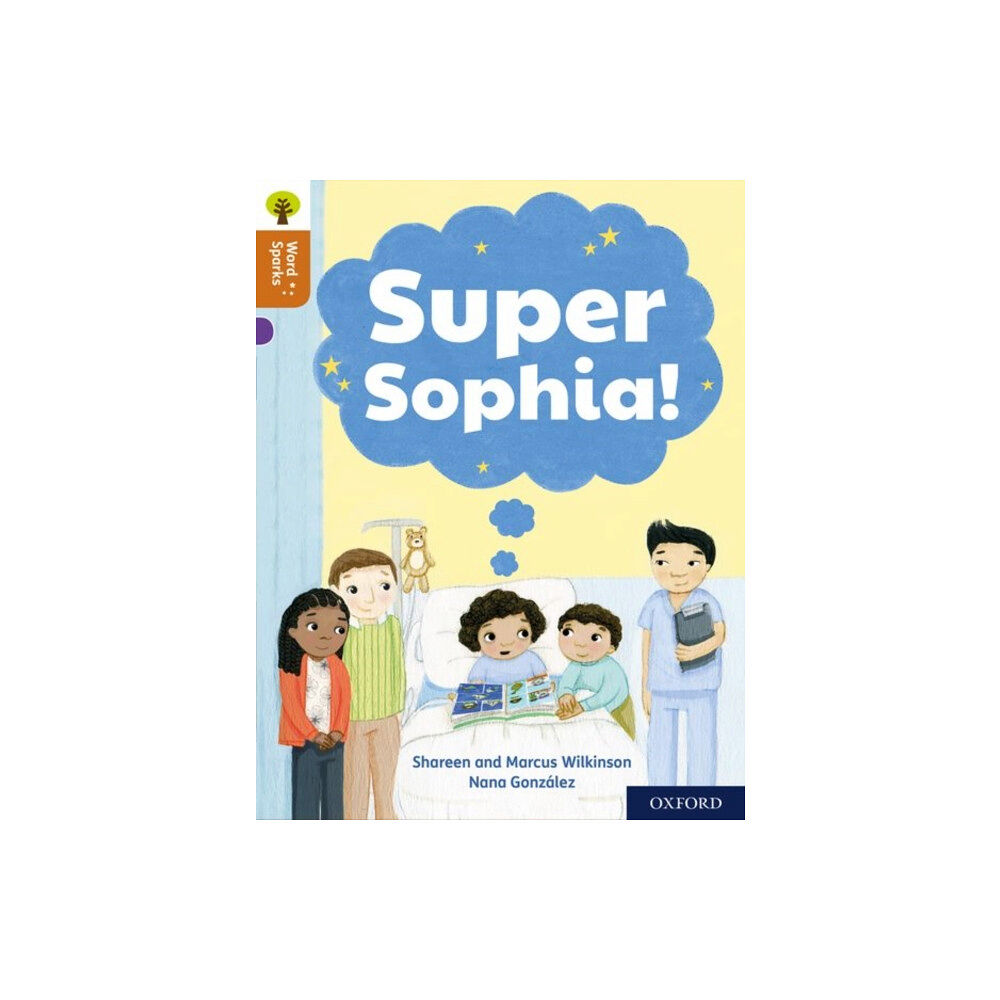 Oxford University Press Oxford Reading Tree Word Sparks: Level 8: Super Sophia! (häftad, eng)
