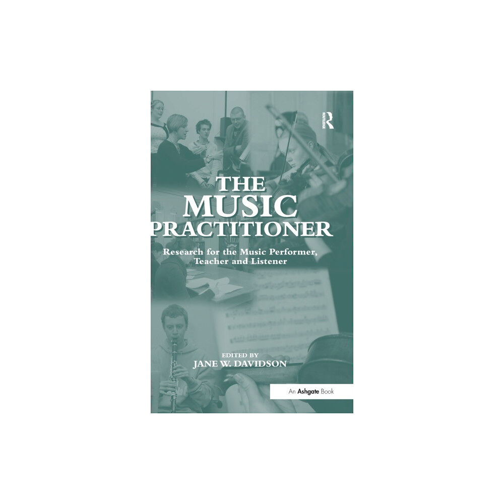 Taylor & francis ltd The Music Practitioner (inbunden, eng)