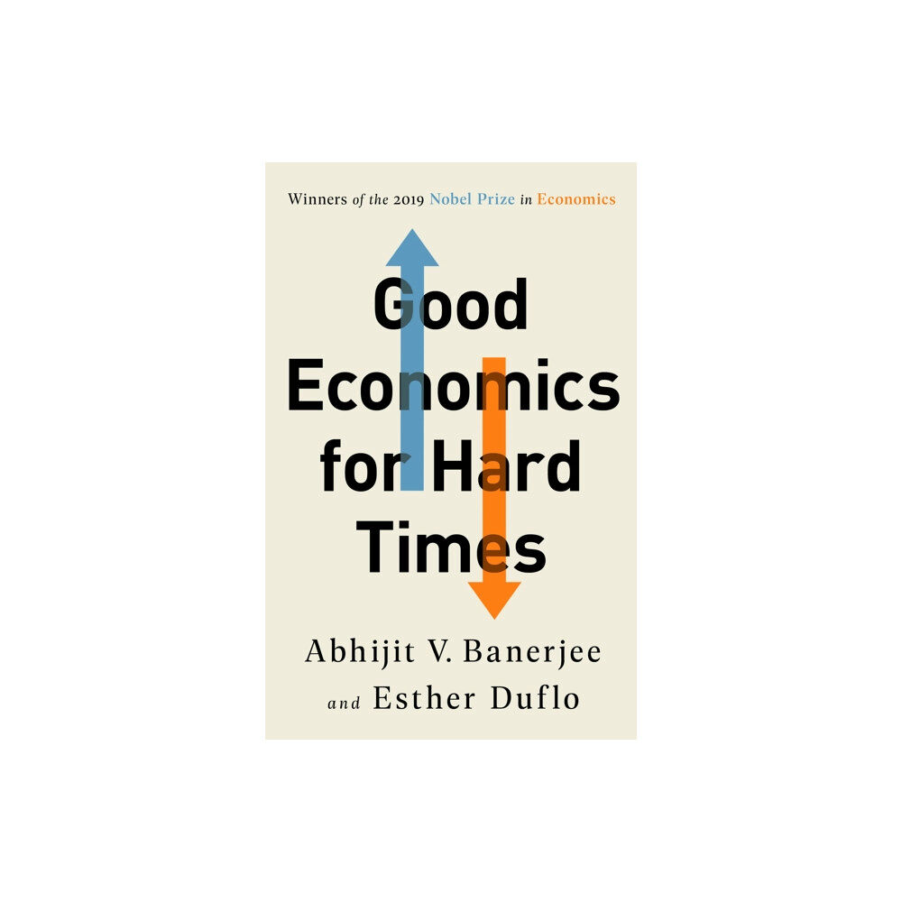 Not Stated Good Economics for Hard Times (häftad, eng)