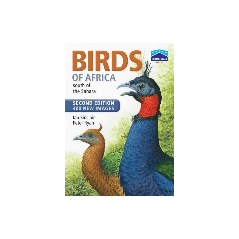Penguin Random House South Africa Chamberlain's Birds of Africa south of the Sahara (häftad, eng)