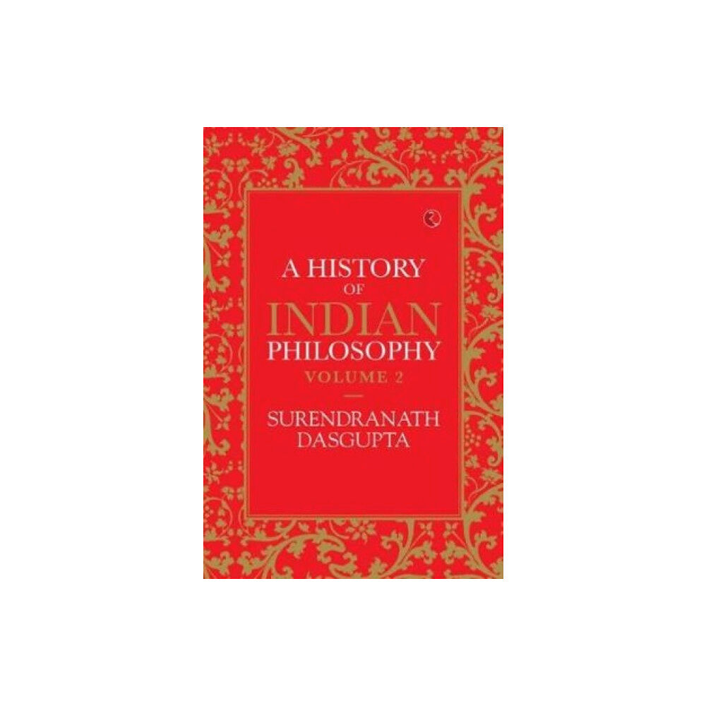 Rupa Publications India Pvt. Ltd A History of Indian Philosophy (häftad, eng)