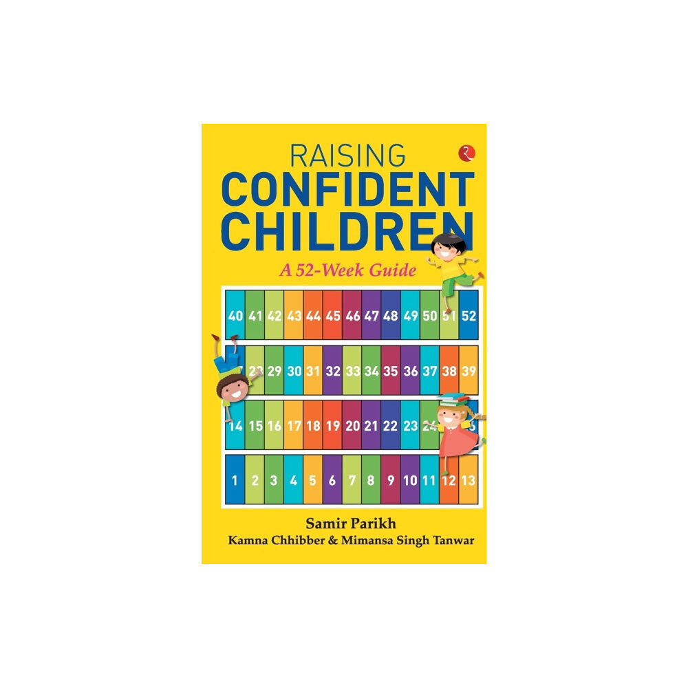 Rupa Publications India Pvt. Ltd Raising Confident Children (häftad, eng)