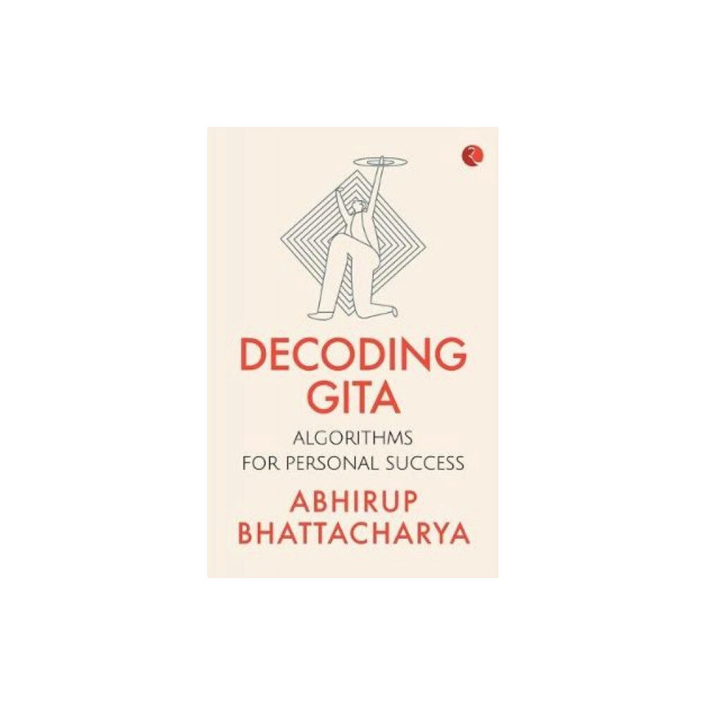 Rupa Publications India Pvt. Ltd Decoding Gita (häftad, eng)