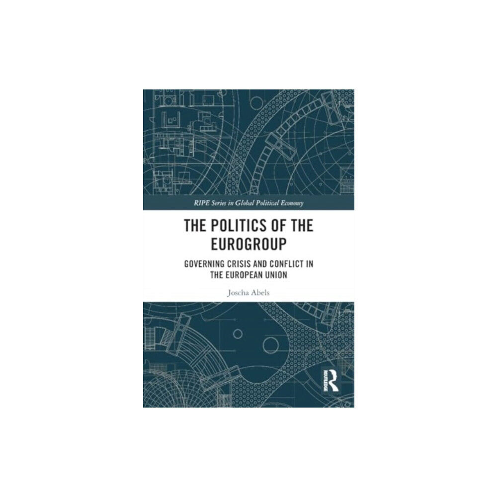 Taylor & francis ltd The Politics of the Eurogroup (häftad, eng)