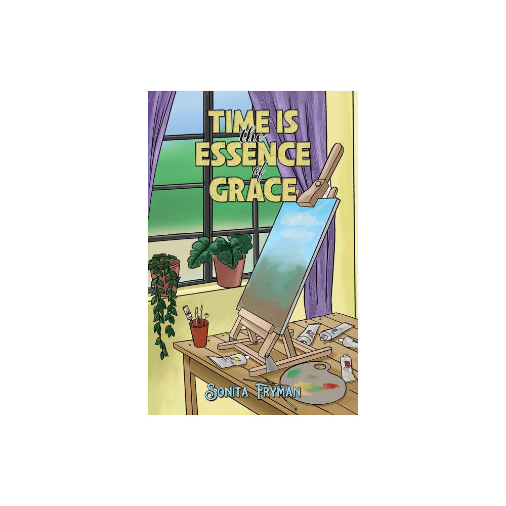 Austin Macauley Publishers Time Is the Essence of Grace (häftad, eng)