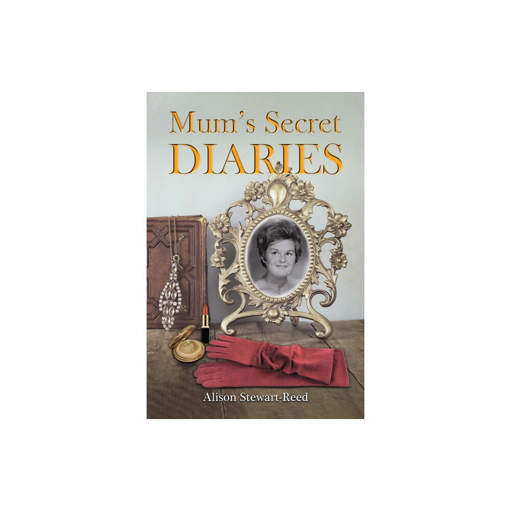 Austin Macauley Publishers Mum’s Secret Diaries (häftad, eng)