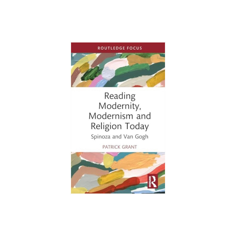 Taylor & francis ltd Reading Modernity, Modernism and Religion Today (inbunden, eng)