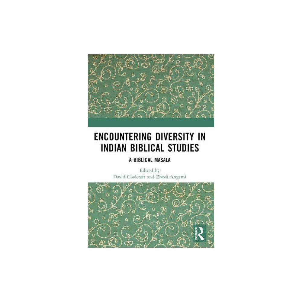 Taylor & francis ltd Encountering Diversity in Indian Biblical Studies (häftad, eng)