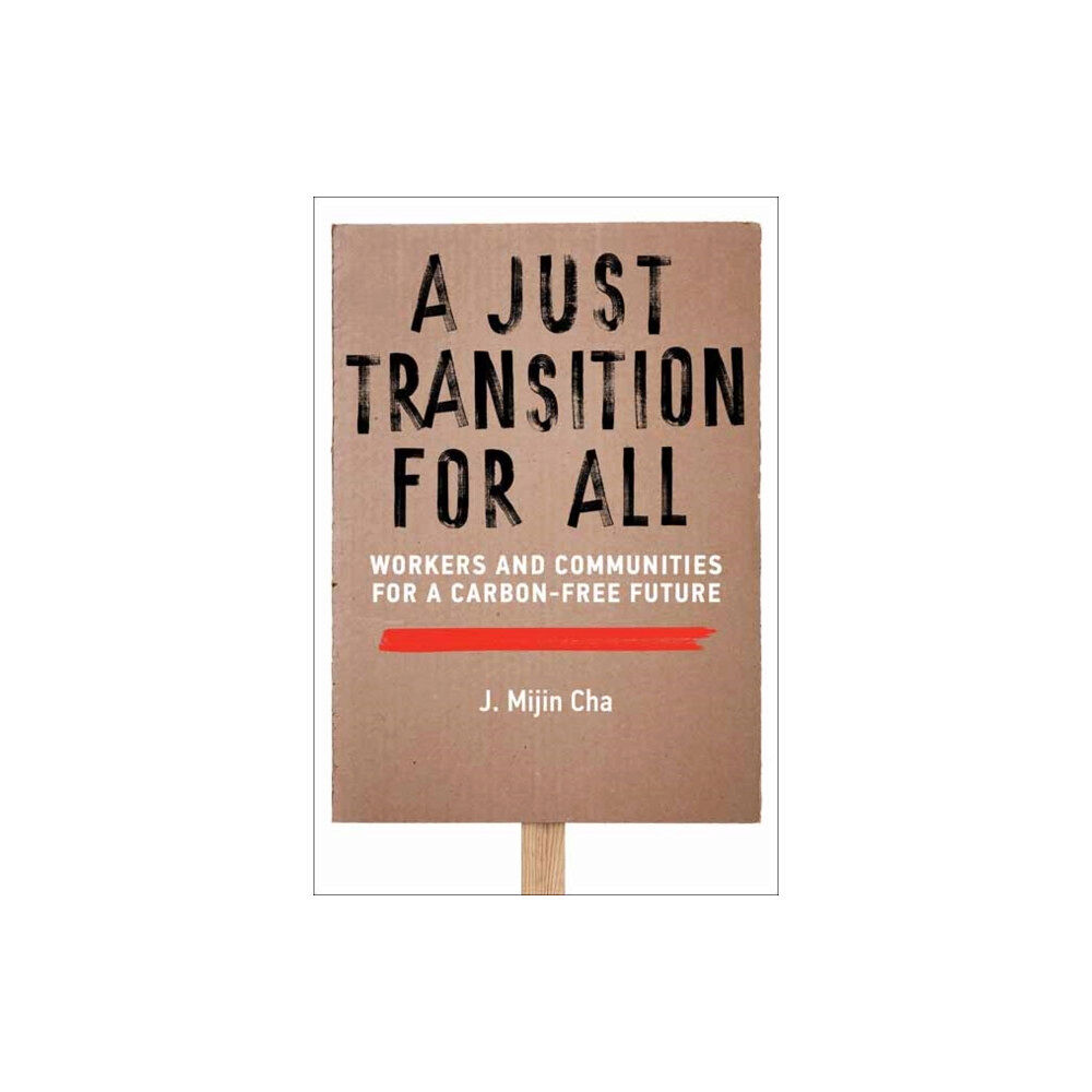 Mit press ltd A Just Transition for All (häftad, eng)