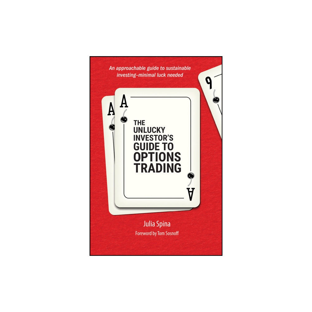 John Wiley & Sons Inc The Unlucky Investor's Guide to Options Trading (häftad, eng)