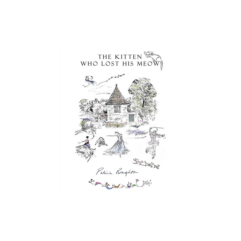My Meow Ltd. The Kitten Who Lost His Meow (inbunden, eng)