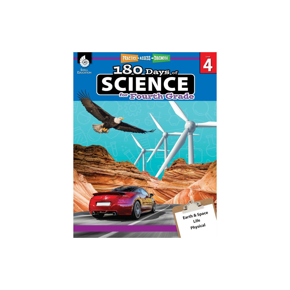Shell Educational Publishing 180 Days™: Science for Fourth Grade (häftad, eng)