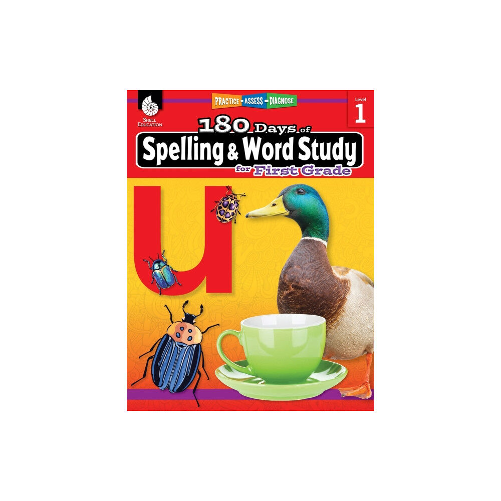 Shell Educational Publishing 180 Days™: Spelling and Word Study for First Grade (häftad, eng)