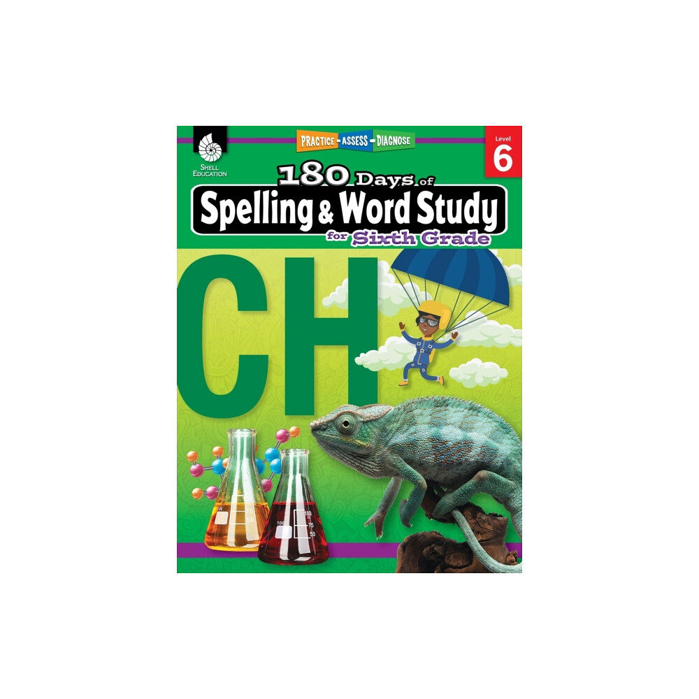 Shell Educational Publishing 180 Days™: Spelling and Word Study for Sixth Grade (häftad, eng)