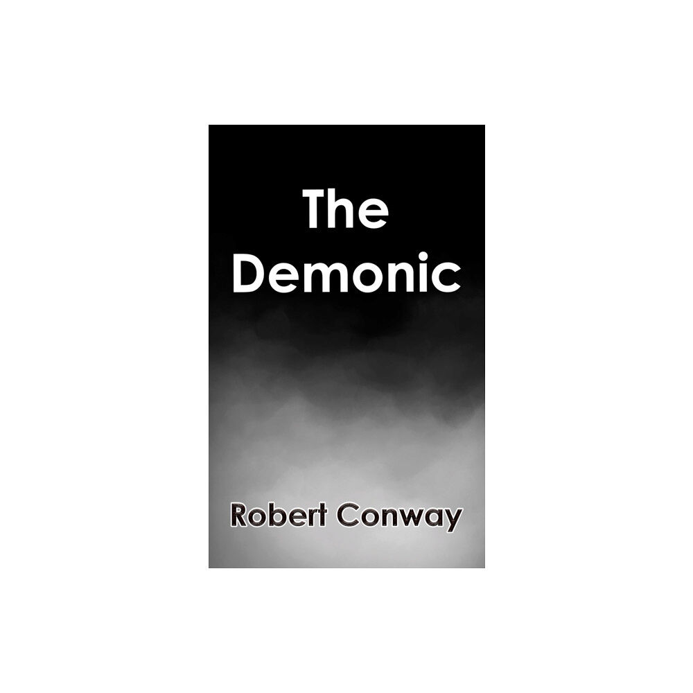 Austin Macauley Publishers LLC The Demonic (häftad, eng)