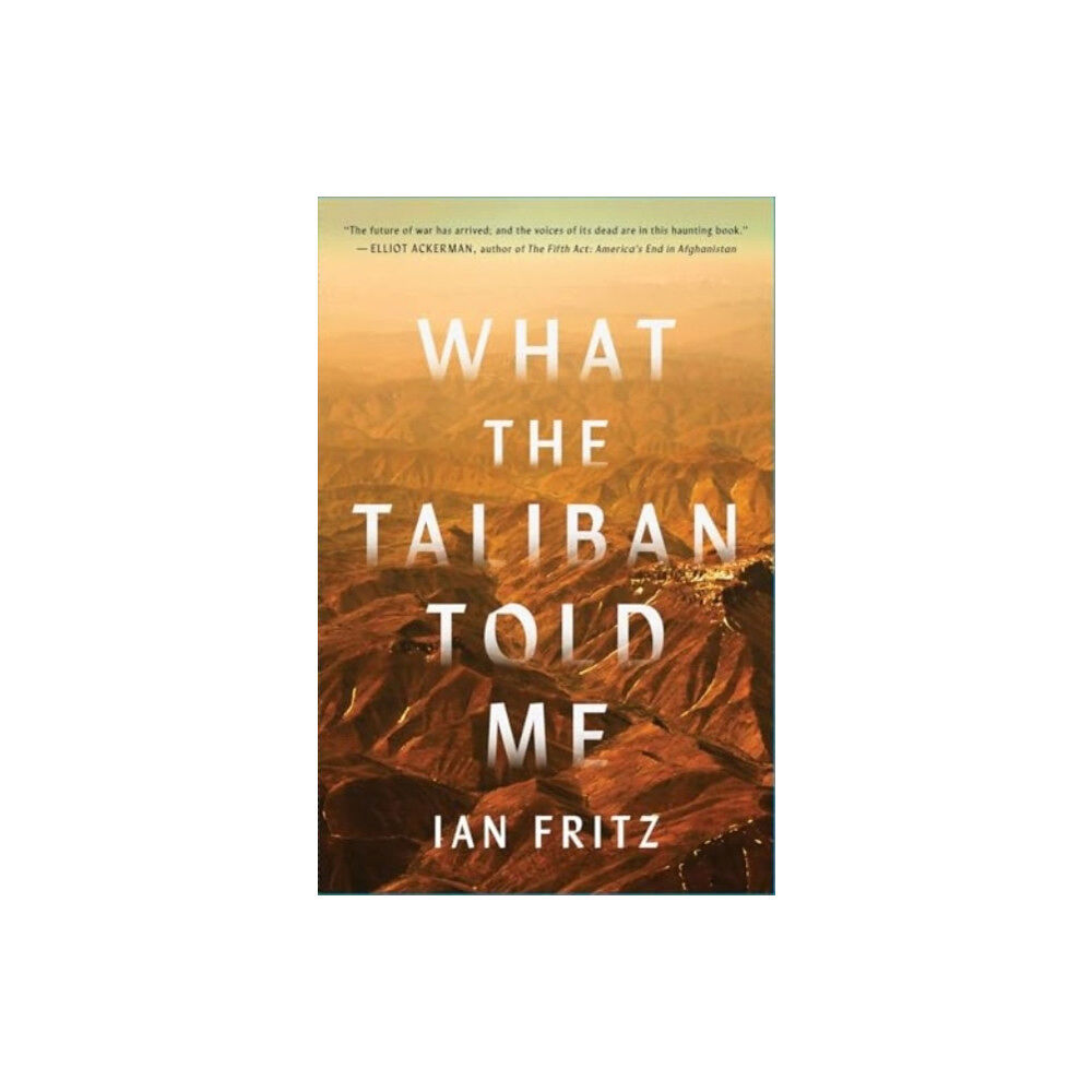 Simon & Schuster What the Taliban Told Me (häftad, eng)
