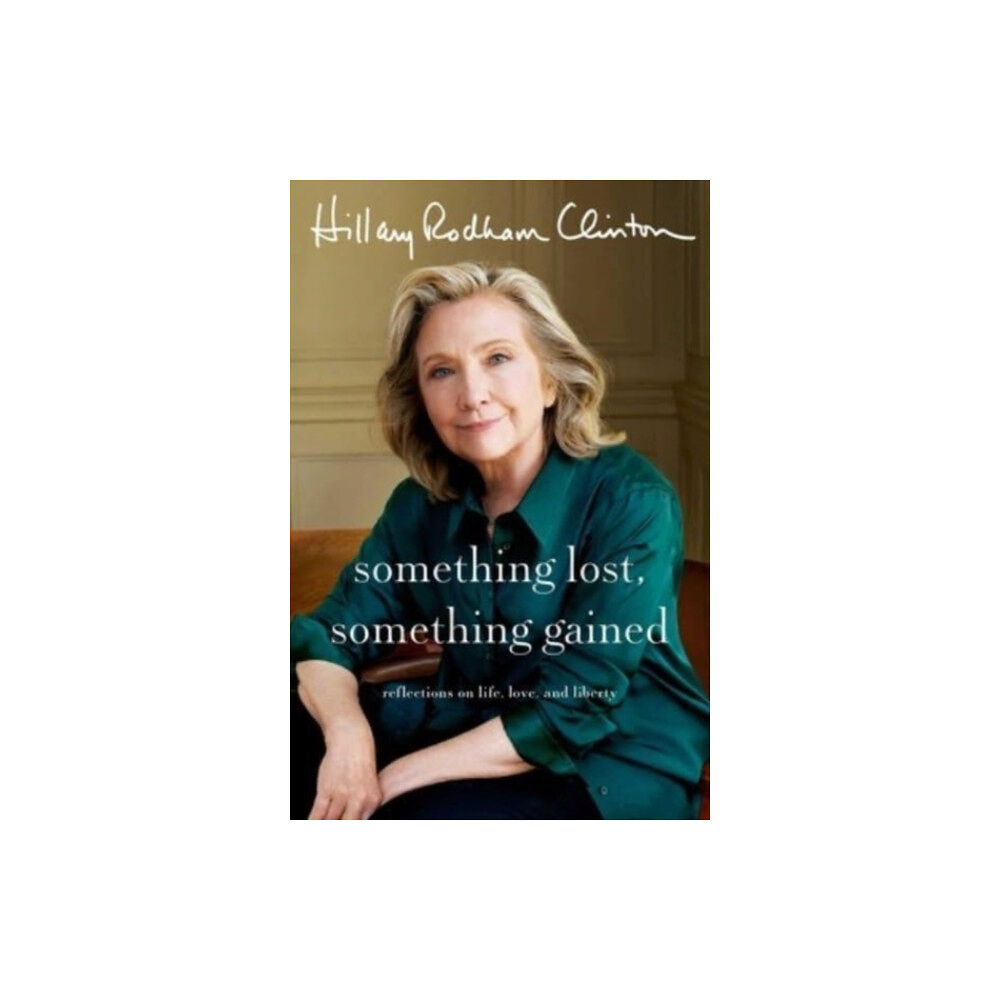 Simon & Schuster Something Lost, Something Gained (inbunden, eng)