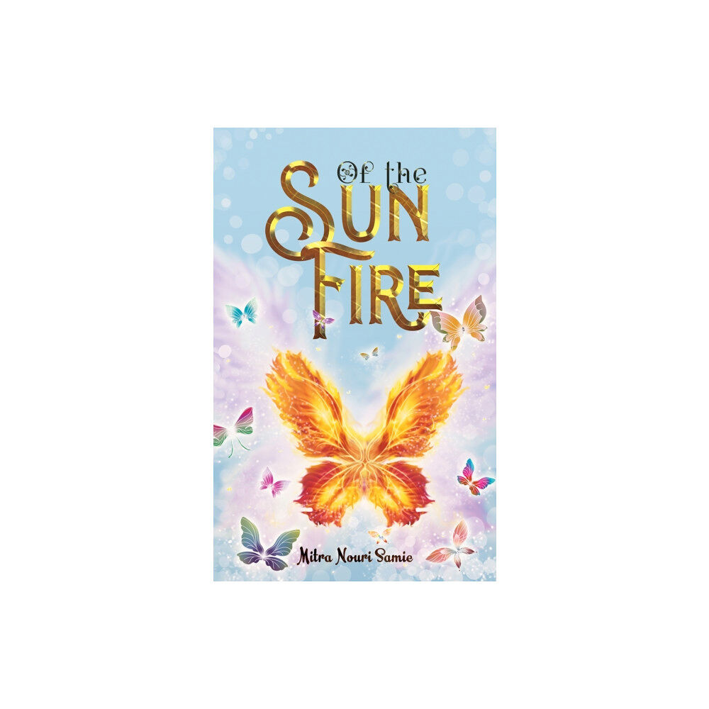 Austin Macauley Publishers LLC Of the Sun Fire (häftad, eng)