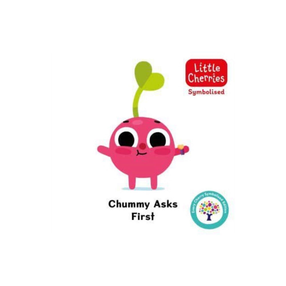 Sweet Cherry Publishing Chummy Asks First: Accessible Symbolised Edition (bok, board book, eng)