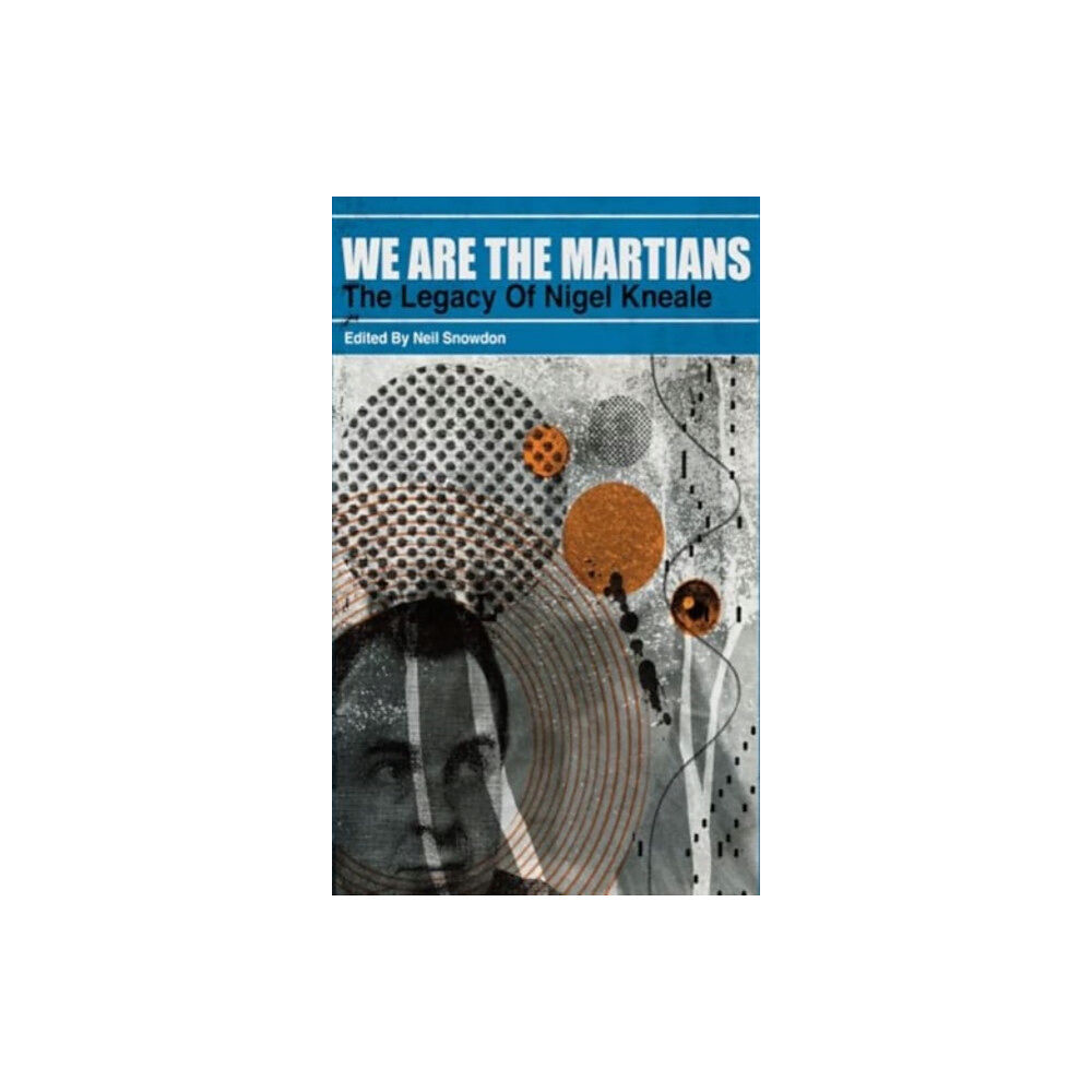 PS Publishing We Are The Martians: The Legacy of Nigel Kneale [trade paperback (häftad, eng)