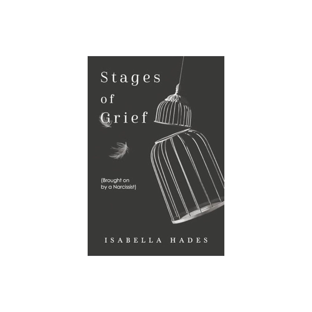 Olympia Publishers Stages of Grief (Brought on by a Narcissist) (häftad, eng)