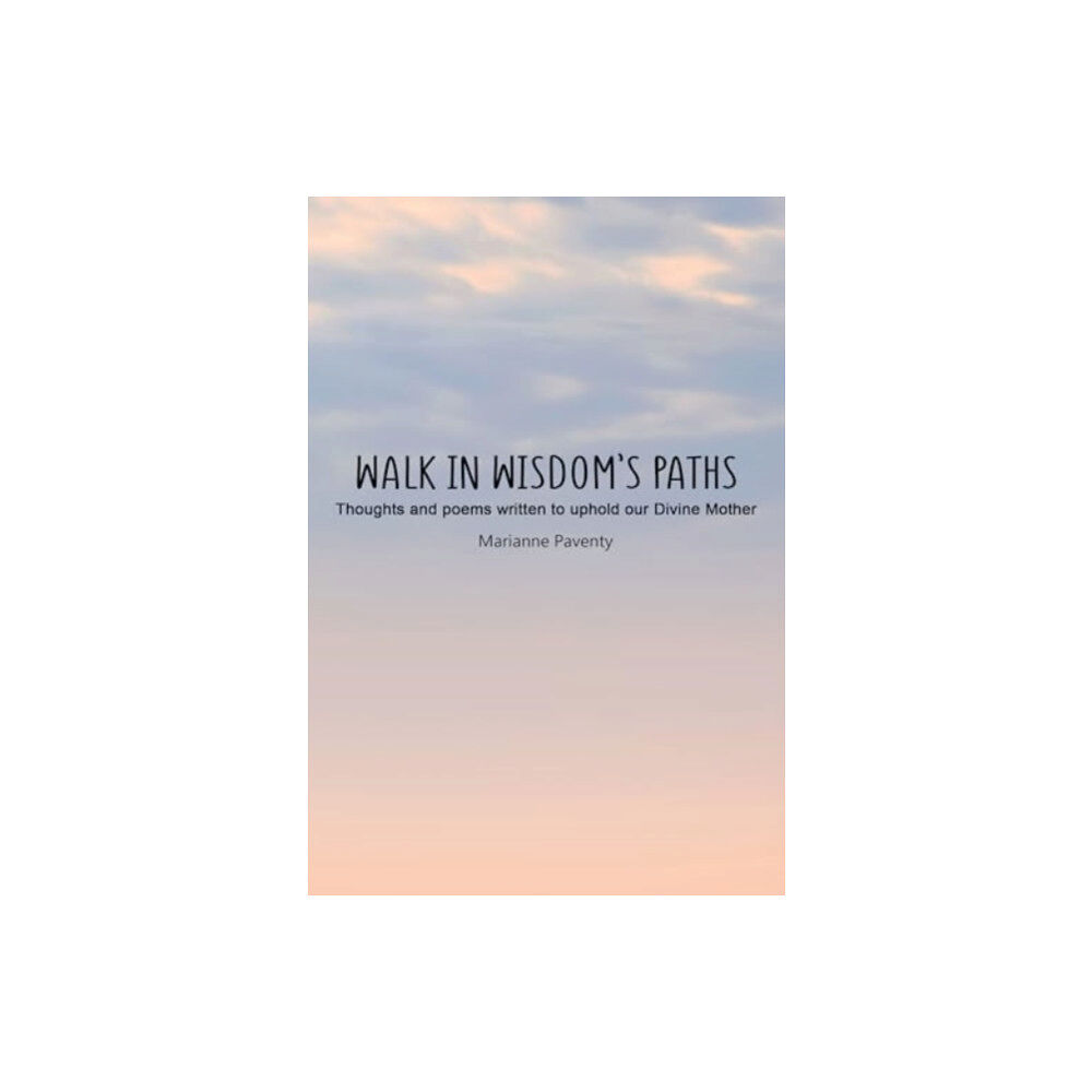 Olympia Publishers Walk in Wisdom's Path (Hardback) (inbunden, eng)