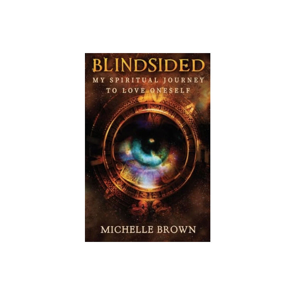 Olympia Publishers Blindsided: My Spiritual Journey to Love Oneself (häftad, eng)