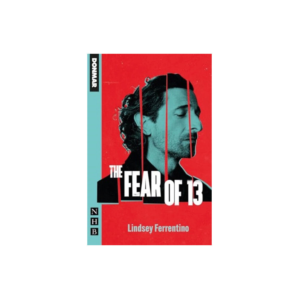 Nick Hern Books The Fear of 13 (häftad, eng)