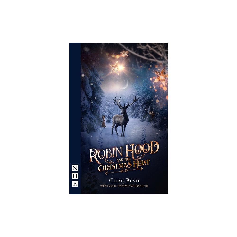 Nick Hern Books Robin Hood and the Christmas Heist (häftad, eng)