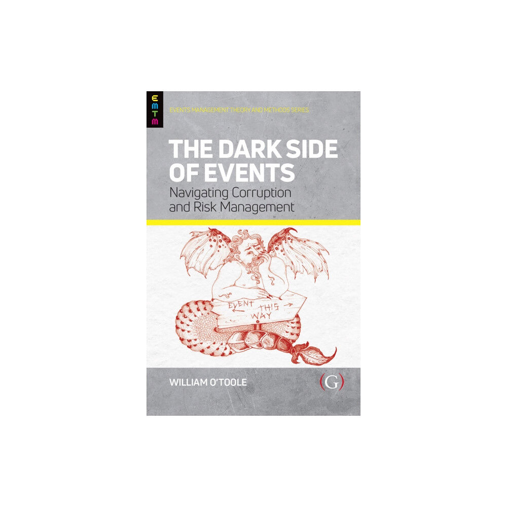 Goodfellow Publishers Limited The Dark Side of Events (häftad, eng)