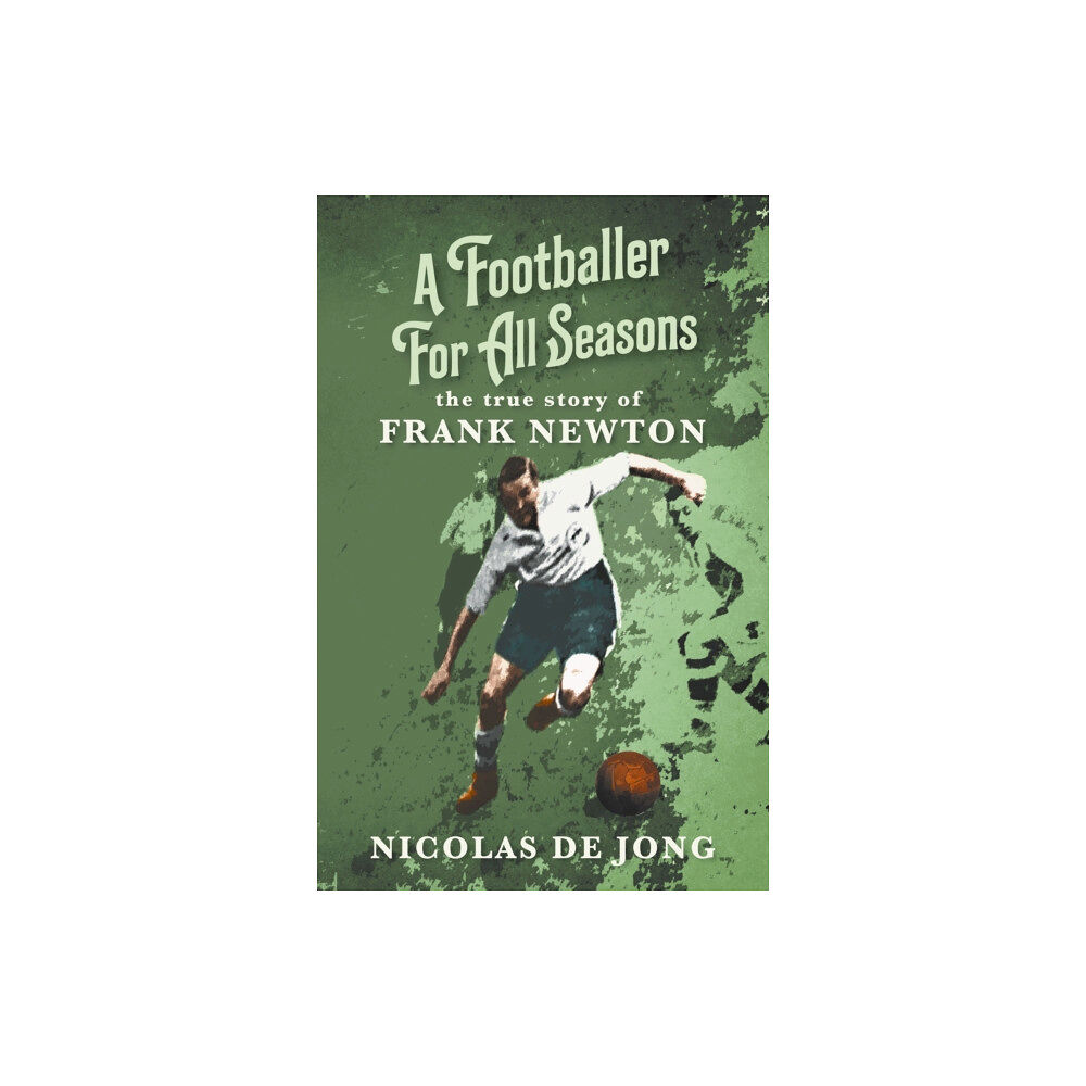 The Conrad Press A Footballer For All Seasons (häftad, eng)