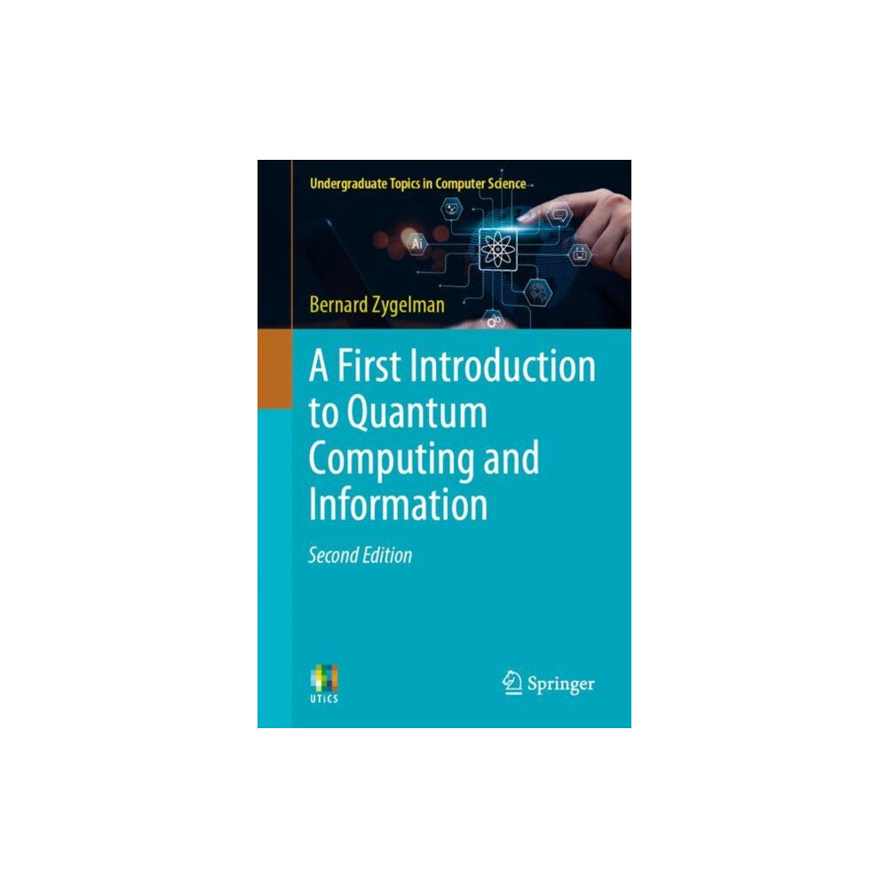 Springer International Publishing AG A First Introduction to Quantum Computing and Information (häftad, eng)
