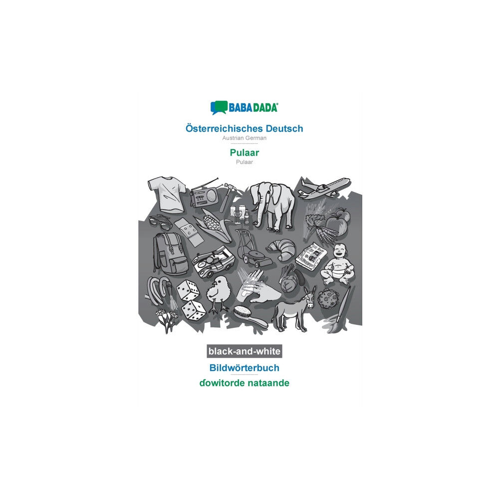 Babadada Osterreichisches Deutsch - Pulaar, Bildworterbuch, BW (häftad, ger)