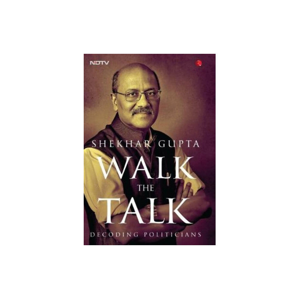 Rupa Publications India Pvt. Ltd Walk the Talk (inbunden, eng)