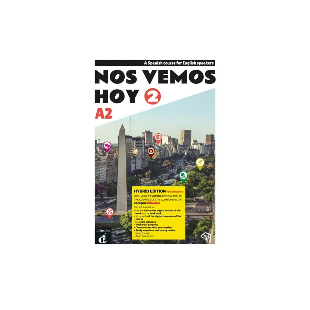 Difusion Centro de Publicacion y Publicaciones de  Nos vemos hoy 2 - Edicion hibrida - Edicion inglesa - Libro del estudiante. A2 (häftad, spa)