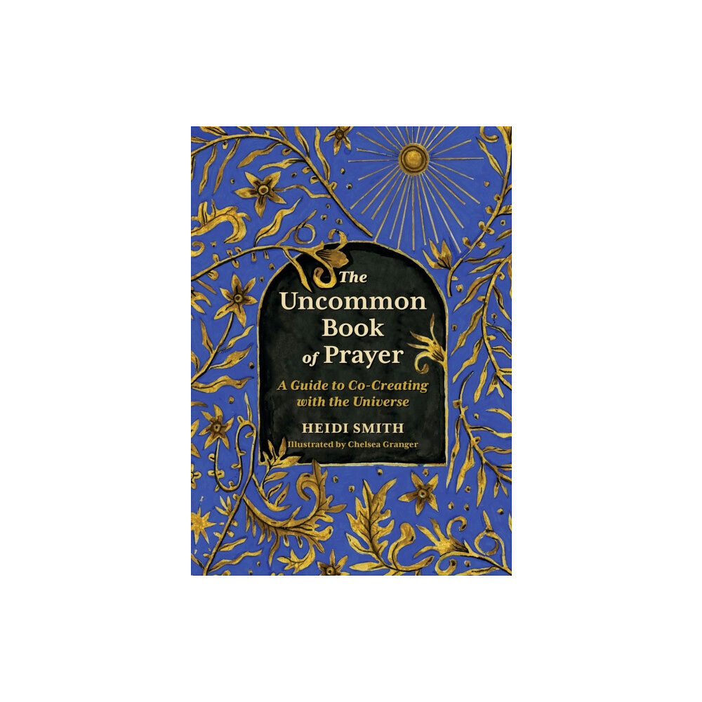 Running Press,U.S. The Uncommon Book of Prayer (inbunden, eng)