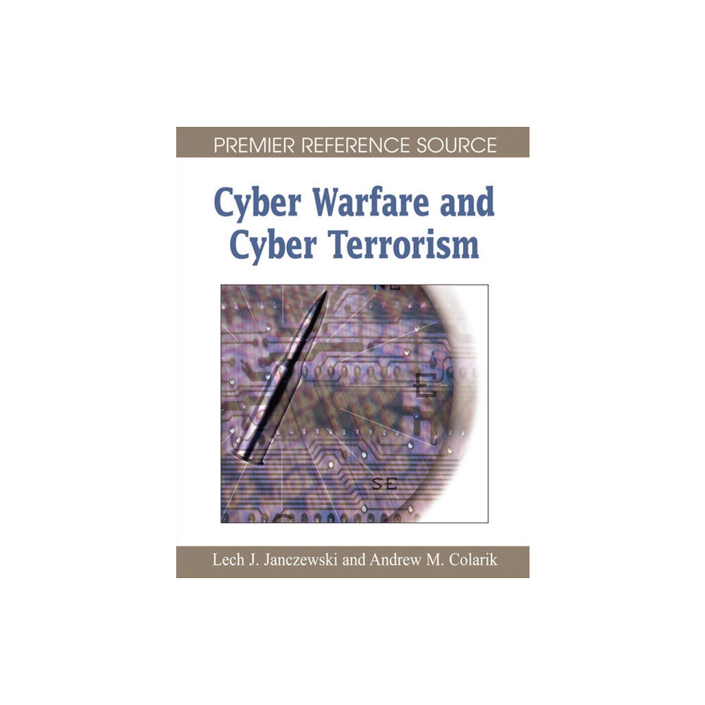 IGI Global Cyber Warfare and Cyber Terrorism (inbunden, eng)