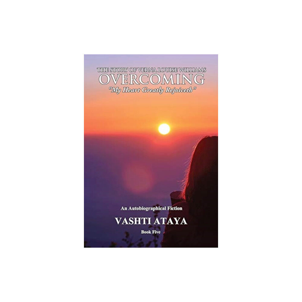 Xulon Press The Story of Verna Louise Williams, OVERCOMING (häftad, eng)