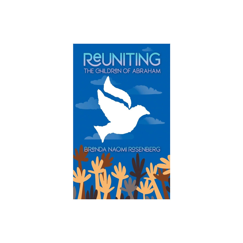 Read the Spirit Books Reuniting the Children of Abraham (häftad, eng)