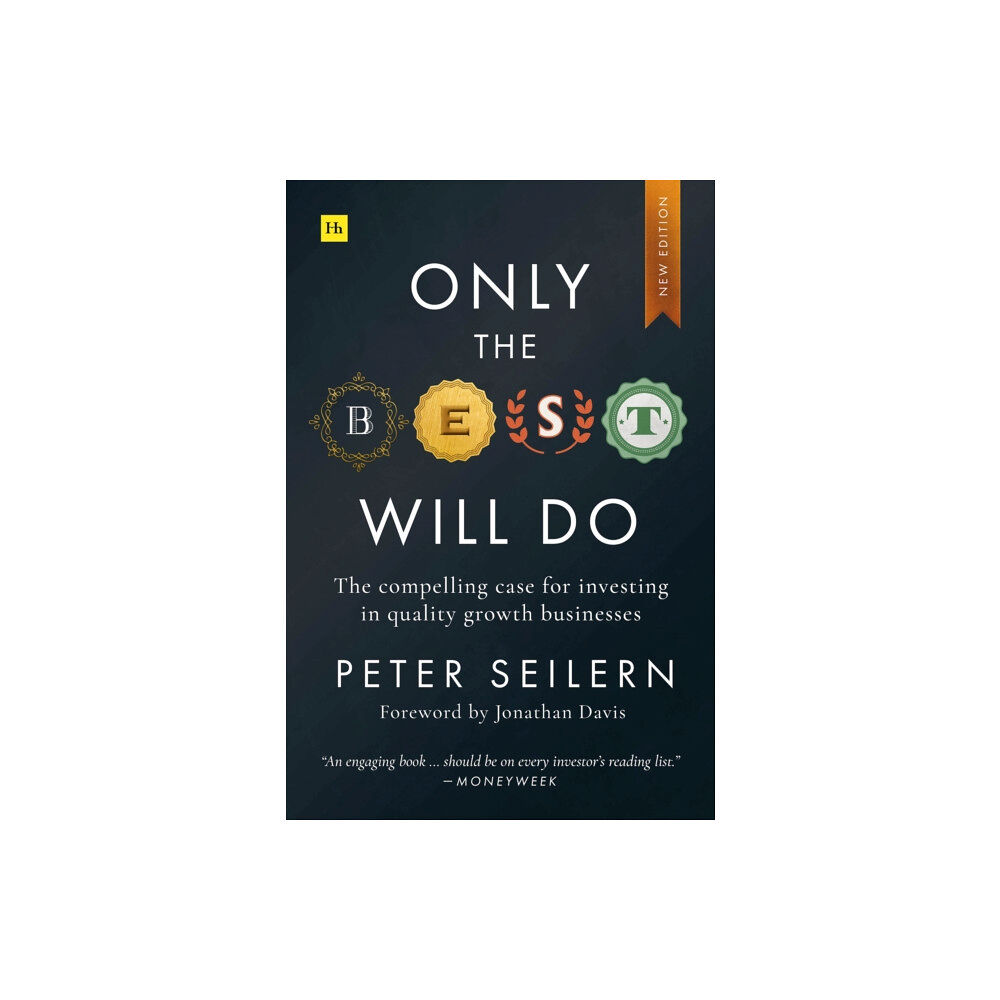 Harriman House Publishing Only the Best Will Do (häftad, eng)