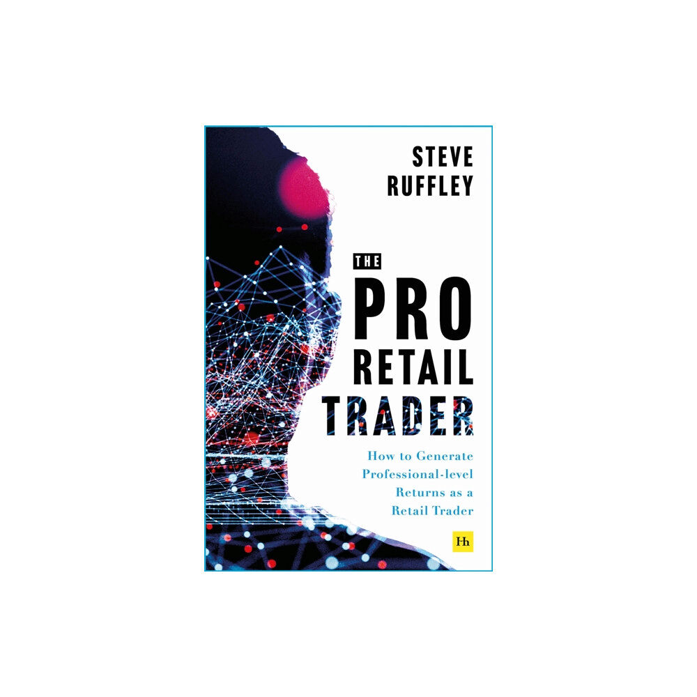 Harriman House Publishing The Pro Retail Trader (häftad, eng)
