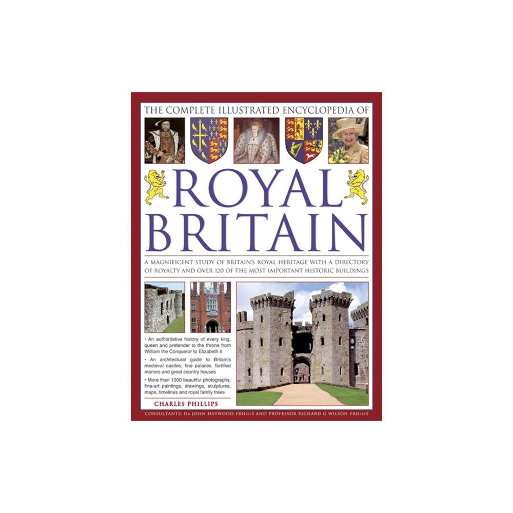 Anness publishing The Complete Illustrated Encyclopedia of Royal Britain (häftad, eng)