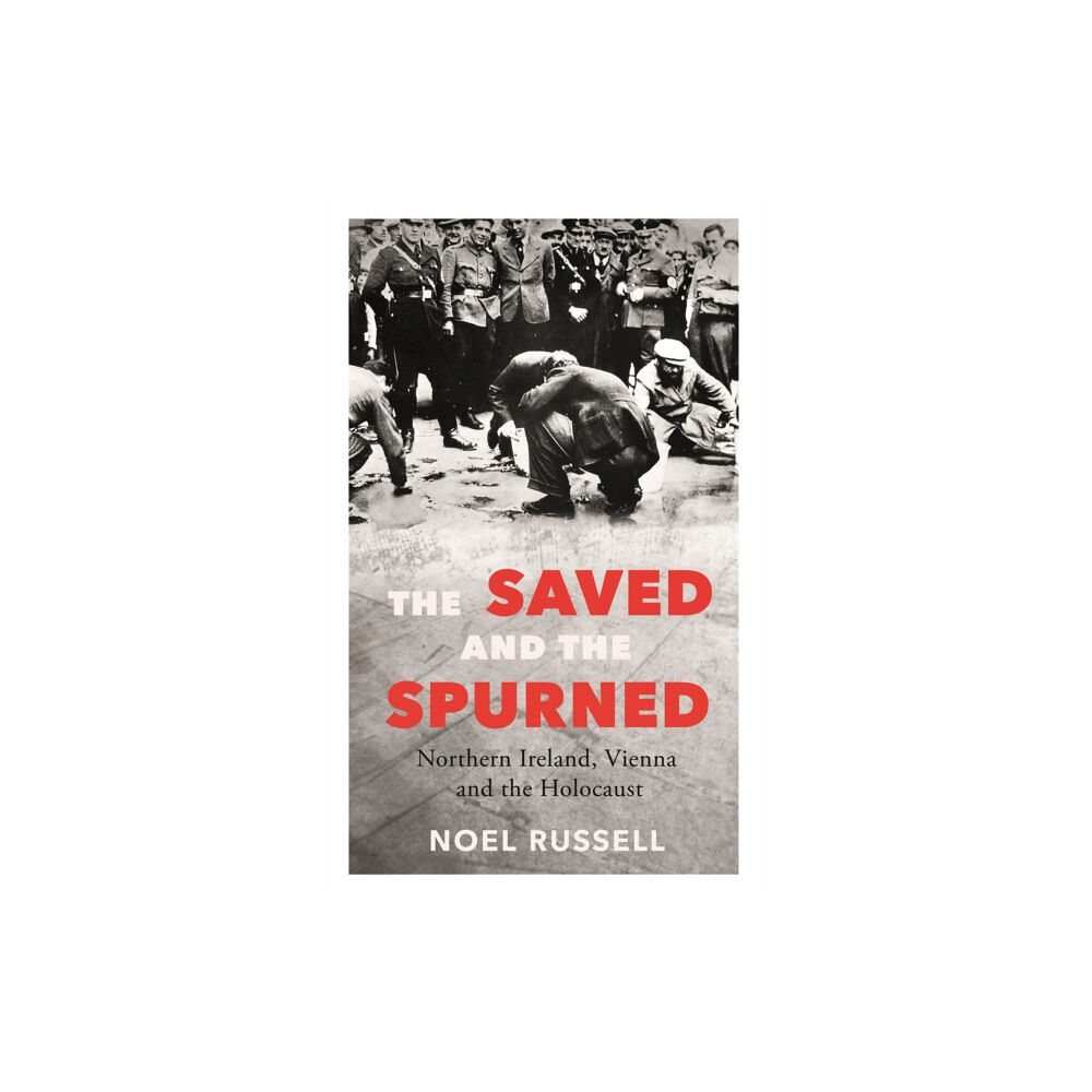 New Island Books The Saved and the Spurned (häftad, eng)