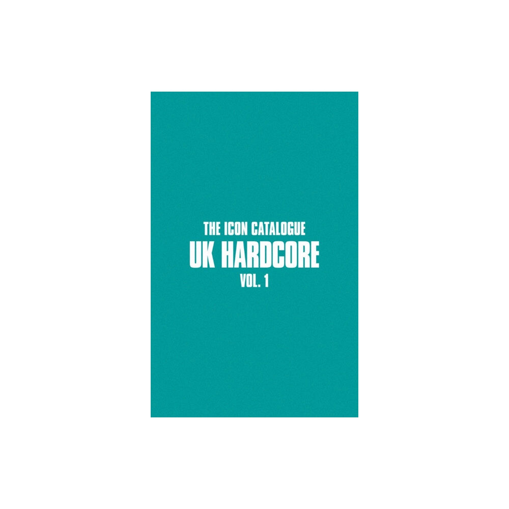 Velocity Press The Icon Catalogue UK Hardcore Vol. 1 (häftad, eng)